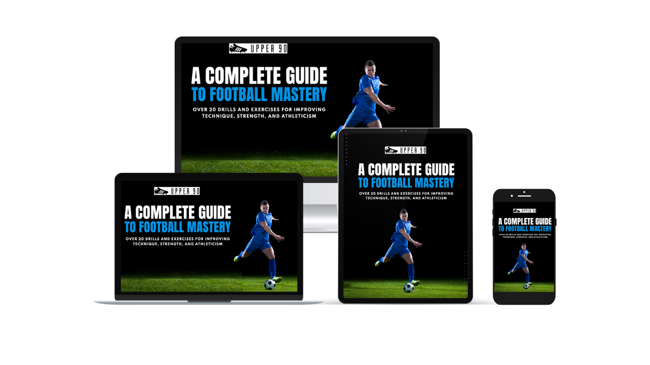 A Complete Guide to Football Mastery | Upper 90
